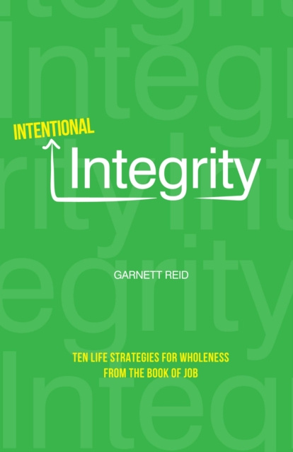E-knjiga Intentional Integrity Garnett Reid