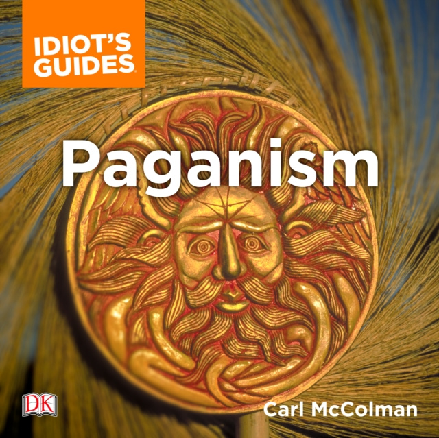 Audiokniha Complete Idiot's Guide to Paganism Carl Mccolman