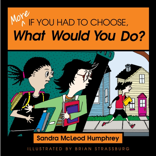 E-knjiga More If You Had to Choose What Would You Do? Sandra Mcleod Humphrey
