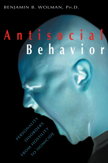E-knjiga Antisocial Behavior Benjamin B. Wolman