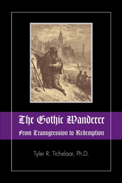 E-kniha Gothic Wanderer Tyler R. Tichelaar