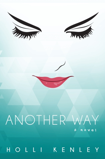 E-Book Another Way Holli Kenley