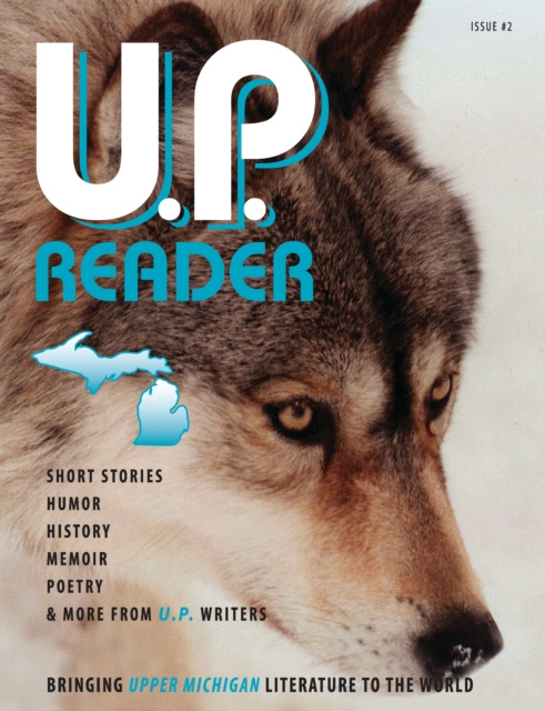 E-book U.P. Reader -- Issue #2 Mikel B. Classen