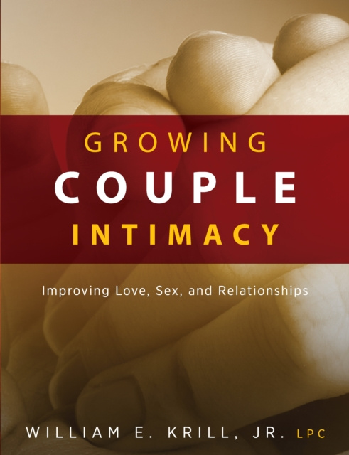 E-book Growing Couple Intimacy William E. Krill