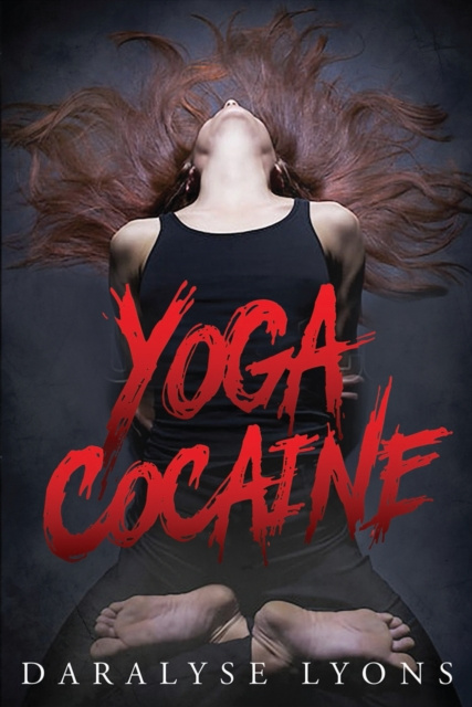 E-knjiga Yoga Cocaine Daralyse Lyons
