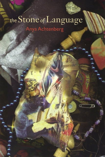E-knjiga Stone of Language Anya Achtenberg