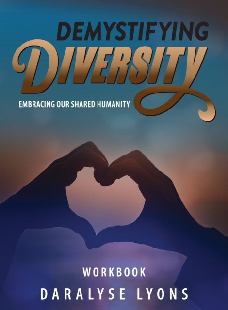 E-book Demystifying Diversity Workbook Daralyse Lyons
