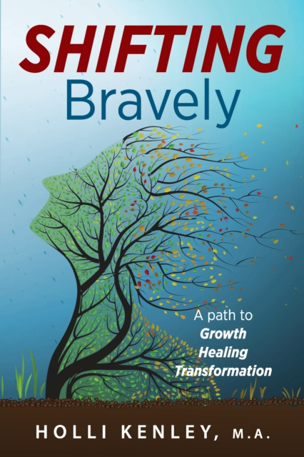 E-book SHIFTING Bravely Holli Kenley