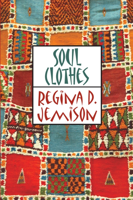 E-knjiga Soul Clothes Regina D. Jemison