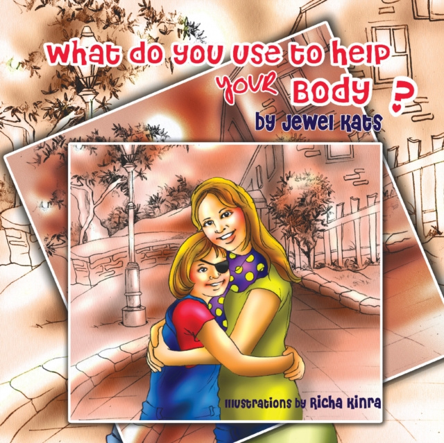 E-knjiga What Do You Use To Help Your Body? Jewel Kats