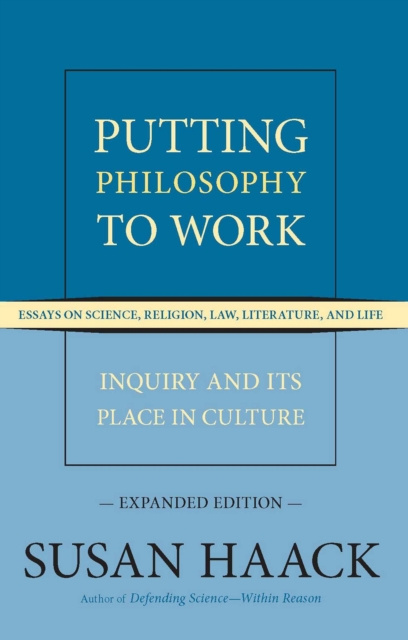 E-Book Putting Philosophy to Work Susan Haack