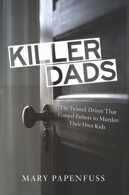 E-book Killer Dads Mary Papenfuss