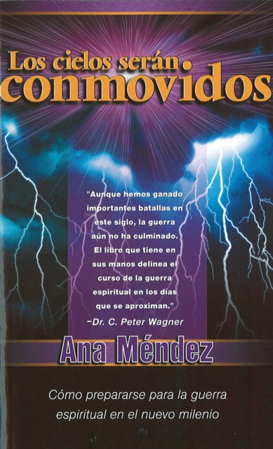 Libro electrónico Los cielos seran conmovidos Ana Mendez