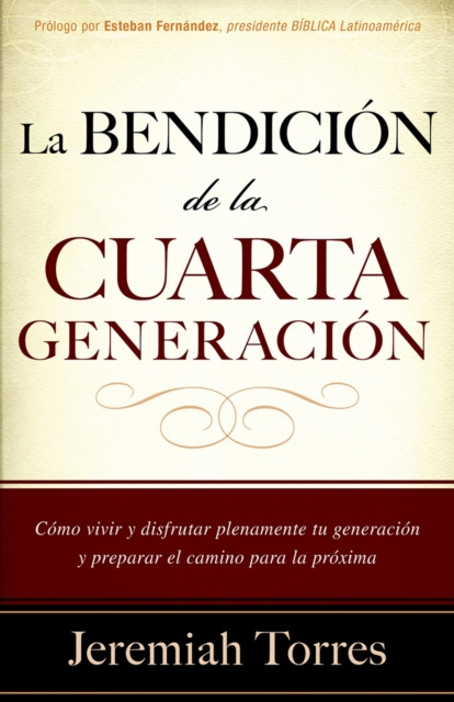 E-knjiga La bendicion de la cuarta generacion Jeremias Torres
