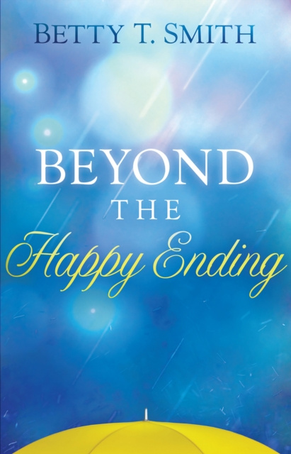 E-kniha Beyond the Happy Ending Betty Smith