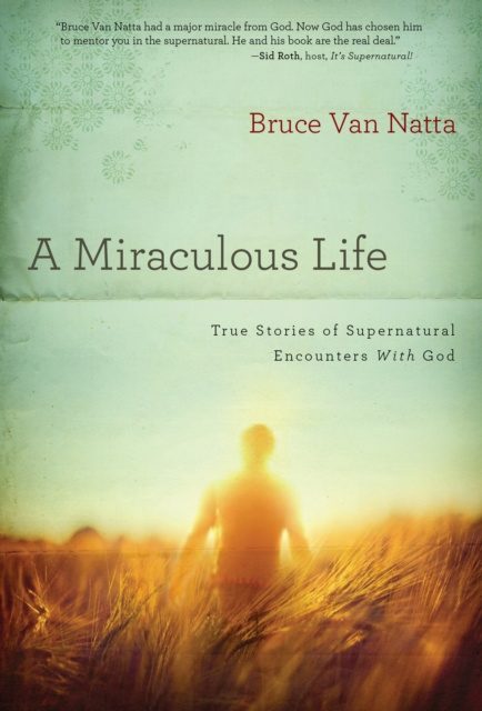 E-knjiga Miraculous Life Bruce Van Natta