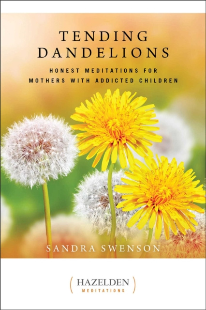 E-kniha Tending Dandelions Sandra Swenson