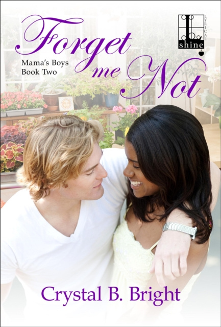 E-Book Forget Me Not Crystal B. Bright
