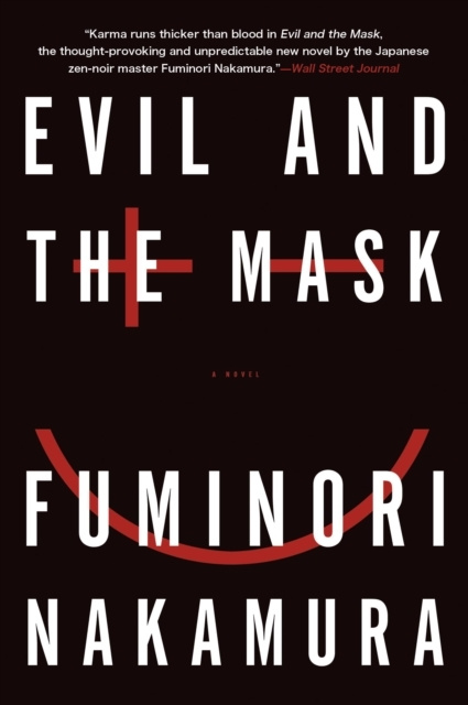 E-kniha Evil and the Mask Fuminori Nakamura