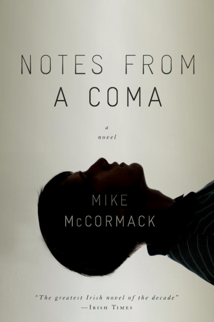 E-knjiga Notes from a Coma Mike McCormack