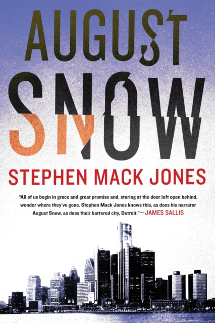 E-book August Snow Stephen Mack Jones