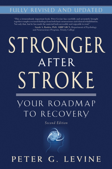 E-knjiga Stronger After Stroke, Second Edition Peter G Levine