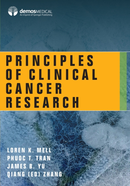 E-kniha Principles of Clinical Cancer Research MD Loren K. Mell