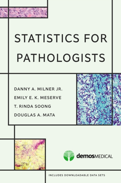 E-knjiga Statistics for Pathologists Danny A. Milner Jr. MD