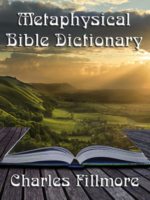 E-kniha Metaphysical Bible Dictionary Charles Fillmore