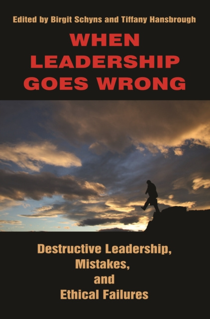 E-knjiga When Leadership Goes Wrong Birgit Schyns