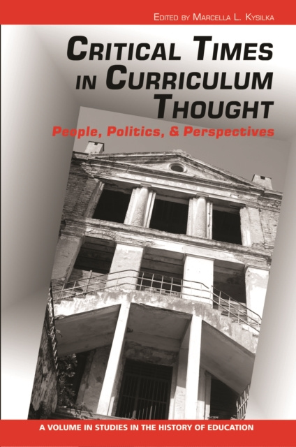 E-book Critical Times in Curriculum Thought Marcella L. Kysilka