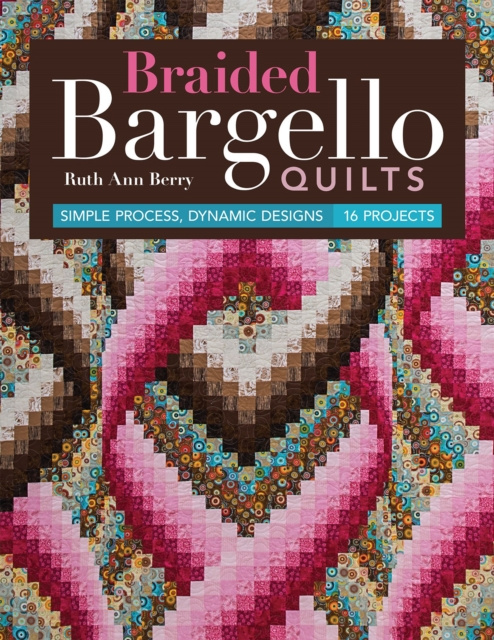 E-kniha Braided Bargello Quilts Ruth Ann Berry