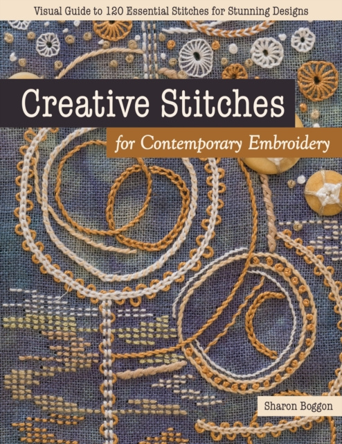 E-kniha Creative Stitches for Contemporary Embroidery Sharon Boggon