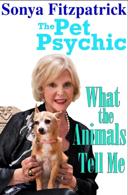 E-knjiga What the Animals Tell Me Sonya Fitzpatrick