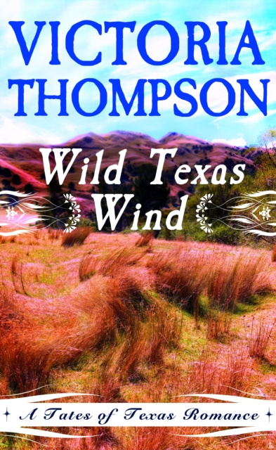 E-knjiga Wild Texas Wind Victoria Thompson