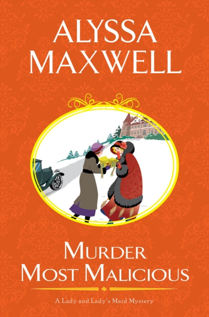 E-book Murder Most Malicious Alyssa Maxwell