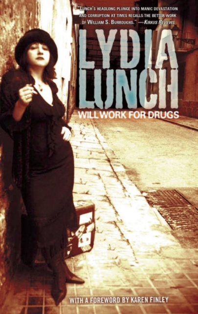 E-book Will Work for Drugs Lydia Lunch