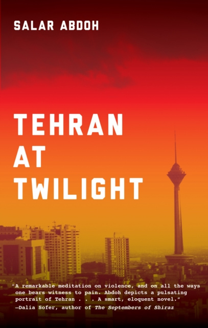 E-knjiga Tehran at Twilight Salar Abdoh
