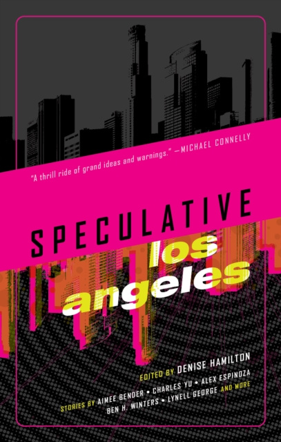 E-kniha Speculative Los Angeles Denise Hamilton