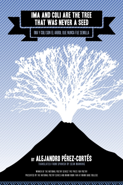 E-knjiga Ima and Coli Are the Tree That Was Never a Seed Alejandro Perez-Cortes