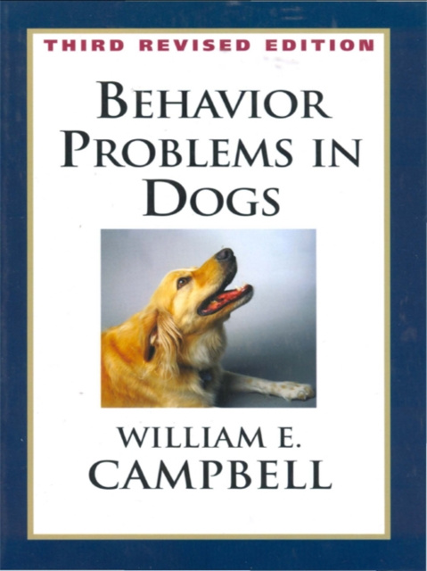 ebook BEHAVIOR PROBLEMS IN DOGS 3RD EDITION William Campbell