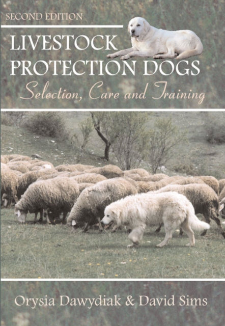 E-kniha Livestock Protection Dogs, 2nd Edition Orysia Dawydiak