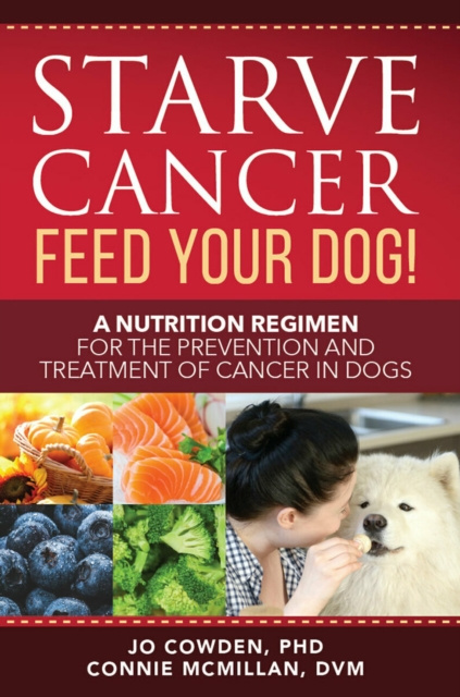 E-kniha Starve Cancer - Feed Your Dog! Jo Cowden PhD