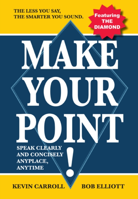E-knjiga Make Your Point! Kevin Carroll & Bob Elliott