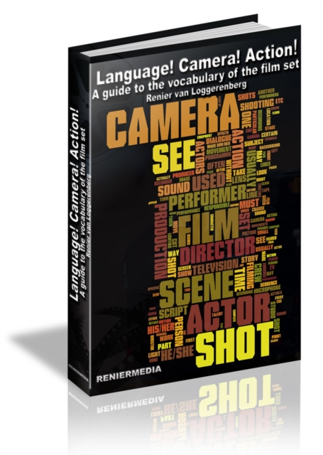 E-knjiga LANGUAGE! CAMERA! ACTION! Renier van Loggerenberg