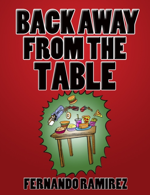 E-book BACK AWAY FROM THE TABLE FERNANDO RAMIREZ