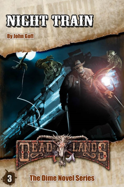 E-kniha Deadlands: Night Train John Goff