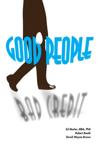 E-knjiga Good People/Bad Credit Ed Morler MBA PhD