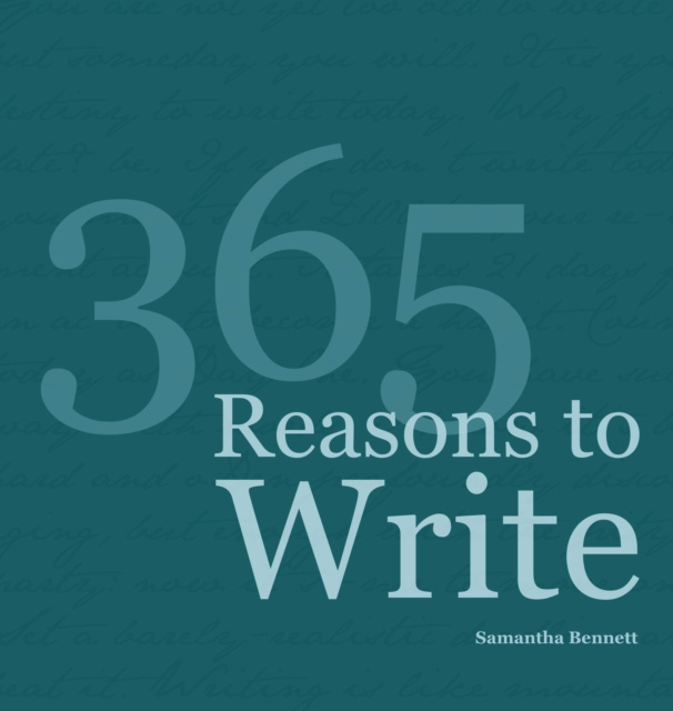 E-book 365 Reasons To Write Samantha Bennett