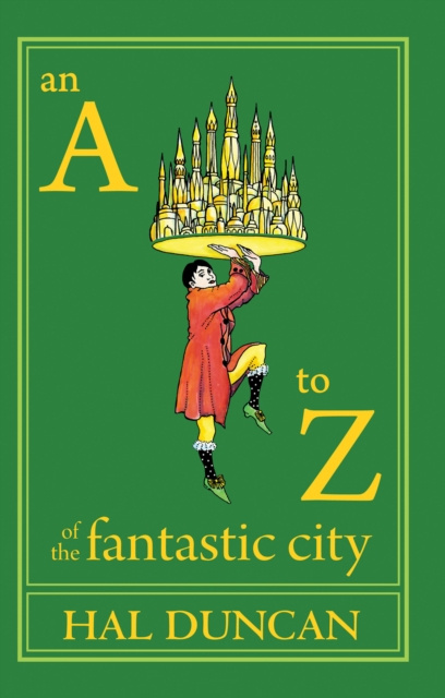 E-kniha A to Z of the Fantastic City Hal Duncan